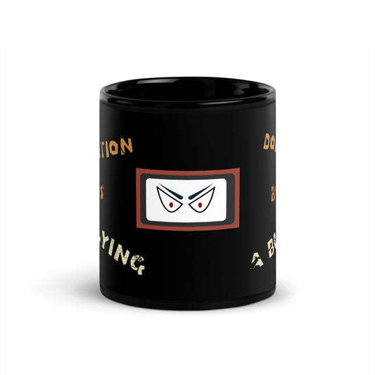 A001 Mug - Black Glossy Ceramic Mug Featuring Sinister Eyes Graphic with text “Abortion is Bullying. Don’t be a Bully.”