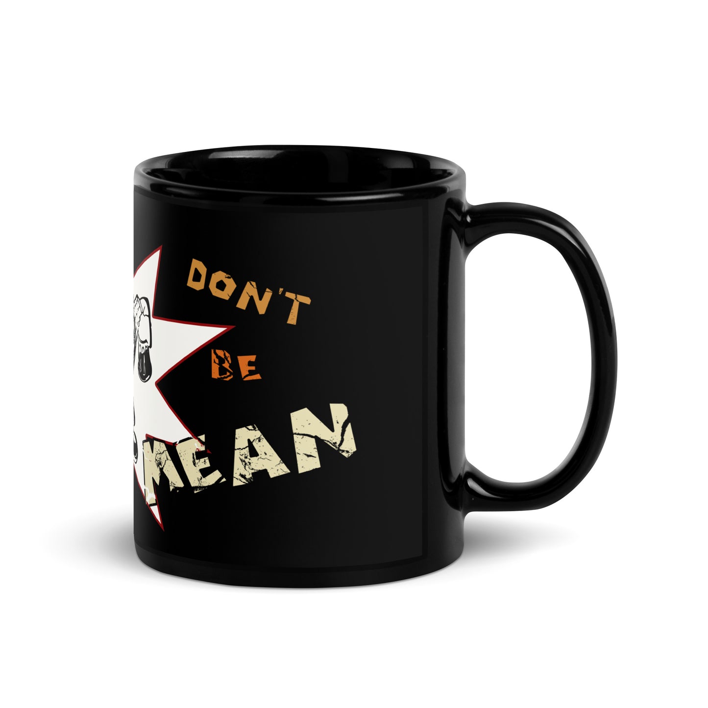 A001 Mug - Black Glossy Ceramic Mug Featuring Mean Guy Graphic with text “Abortion is Mean. Don’t be Mean.”