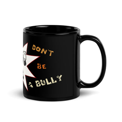 A001 Mug - Black Glossy Ceramic Mug Featuring Mean Guy Graphic with text “Abortion is Bullying. Don’t be a Bully.”