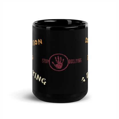 A001 Mug - Black Glossy Ceramic Mug Featuring Stop-Hand Graphic with text “Abortion is Bullying. Don’t be a Bully.”