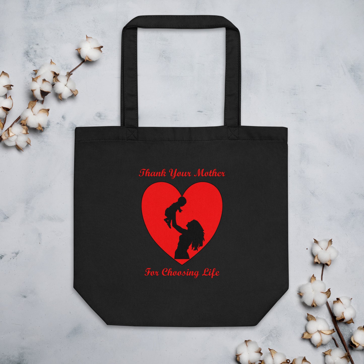 A002 Tote – Eco Tote Bag Featuring Mother and Baby Graphic with text “Thank Your Mother For Choosing Life.”