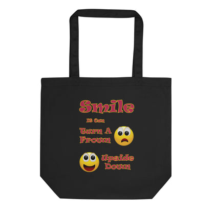 A008 Tote – Eco Tote Bag Featuring a Smiley Graphic With the Text “Smile - It Can Turn a Frown Upside Down”