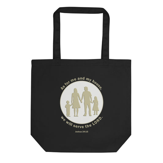 A014 Tote – Eco Tote Bag Featuring a Silhouette Graphic of a Young Family with the Text of Joshua 24 verse 15 “As for Me and My House, We Will Serve the LORD.”