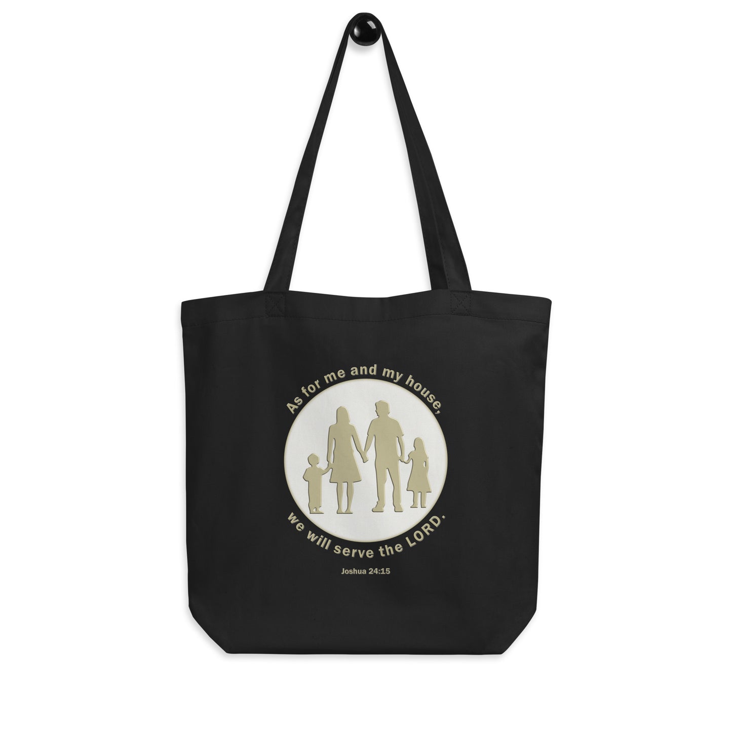 A014 Tote – Eco Tote Bag Featuring a Silhouette Graphic of a Young Family with the Text of Joshua 24 verse 15 “As for Me and My House, We Will Serve the LORD.”