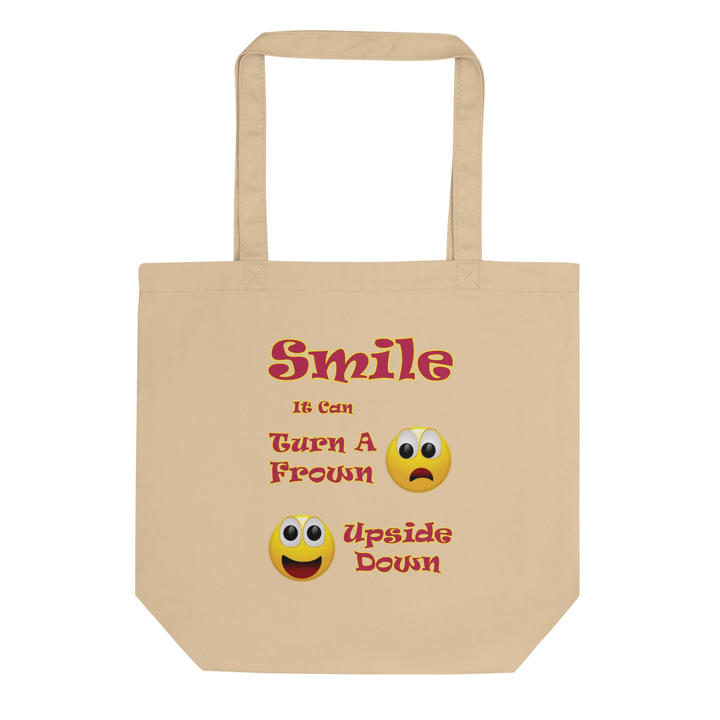 A008 Tote – Eco Tote Bag Featuring a Smiley Graphic With the Text “Smile - It Can Turn a Frown Upside Down”