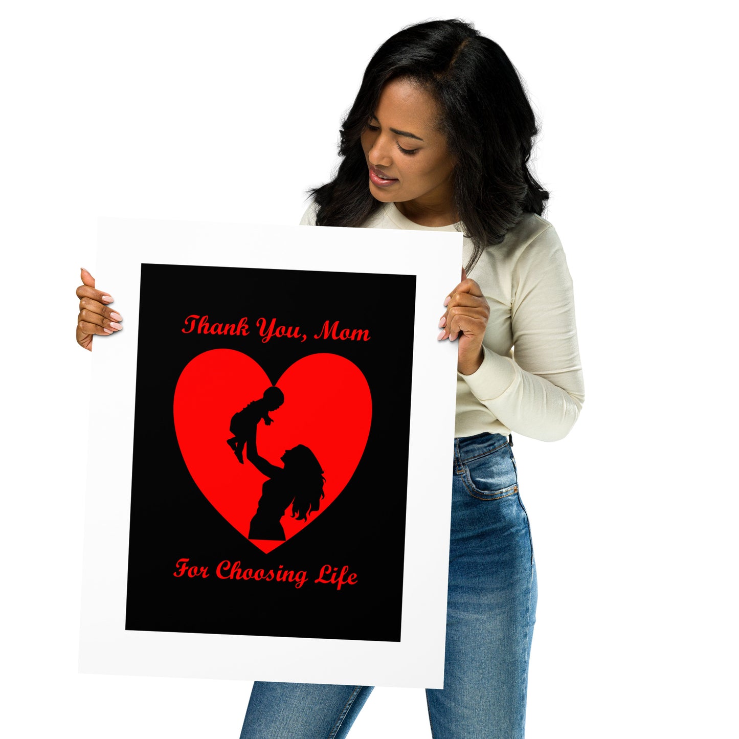 A002 Art Print - Museum Quality Giclée Print Featuring Mother and Baby Graphic with text “Thank You, Mom For Choosing Life.”