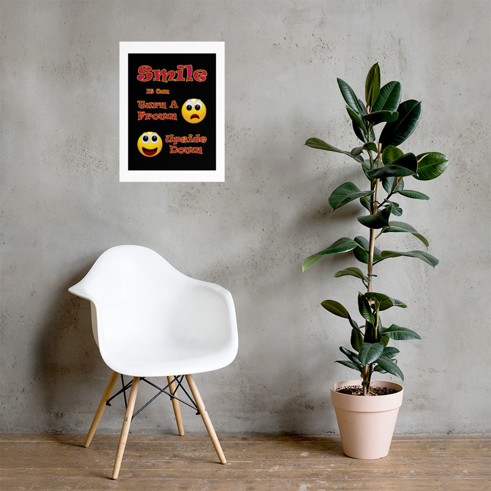 A008 Art Print - Museum Quality Giclée Print Featuring a Smiley Graphic With the Text “Smile - It Can Turn a Frown Upside Down”