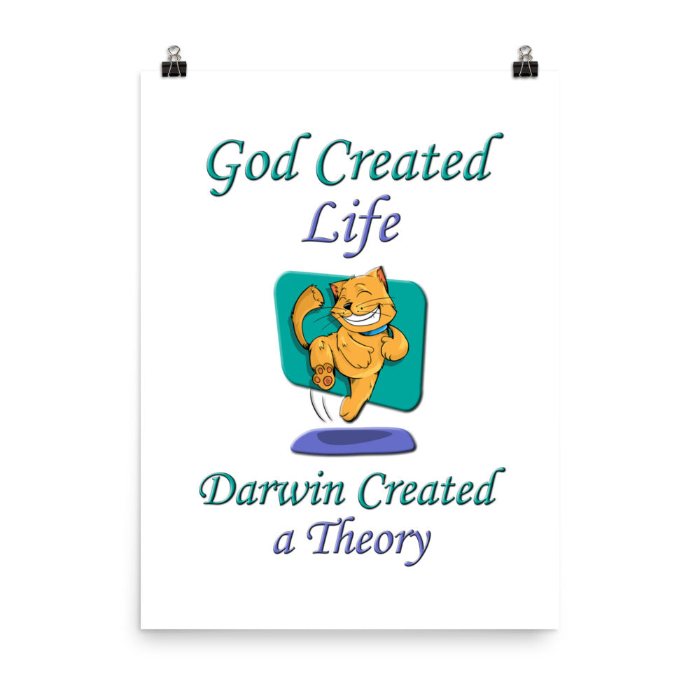 A016 Art Print - Museum Quality Giclée Print Featuring a Happy Dancing Cat with the Text “God Created Life – Darwin Created a Theory.”