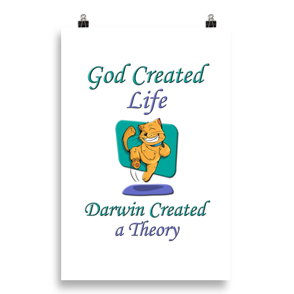 A016 Art Print - Museum Quality Giclée Print Featuring a Happy Dancing Cat with the Text “God Created Life – Darwin Created a Theory.”