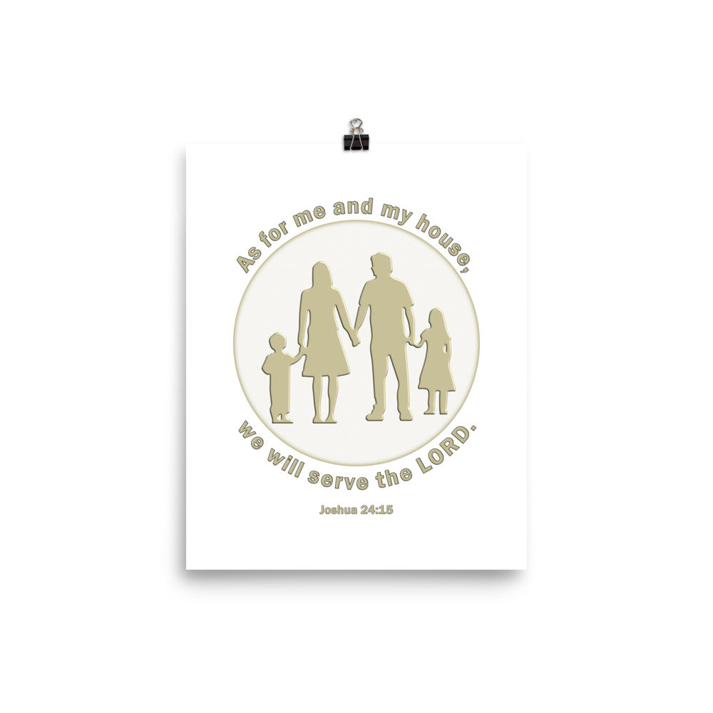 A014 Art Print - Museum Quality Giclée Print Featuring a Silhouette Graphic of a Young Family with the Text of Joshua 24 verse 15 “As for Me and My House, We Will Serve the LORD.”