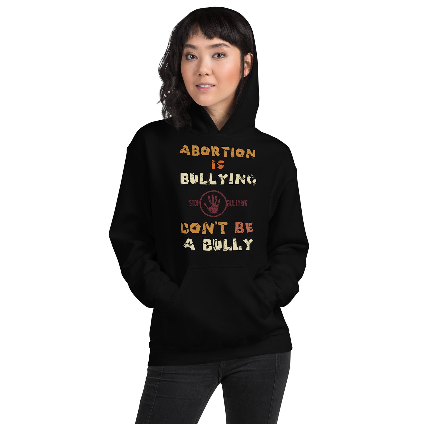 A001 Hoodie – Gildan 18500 Unisex Hoodie Featuring Stop-Hand Graphic with text “Abortion is Bullying. Don’t be a Bully.”