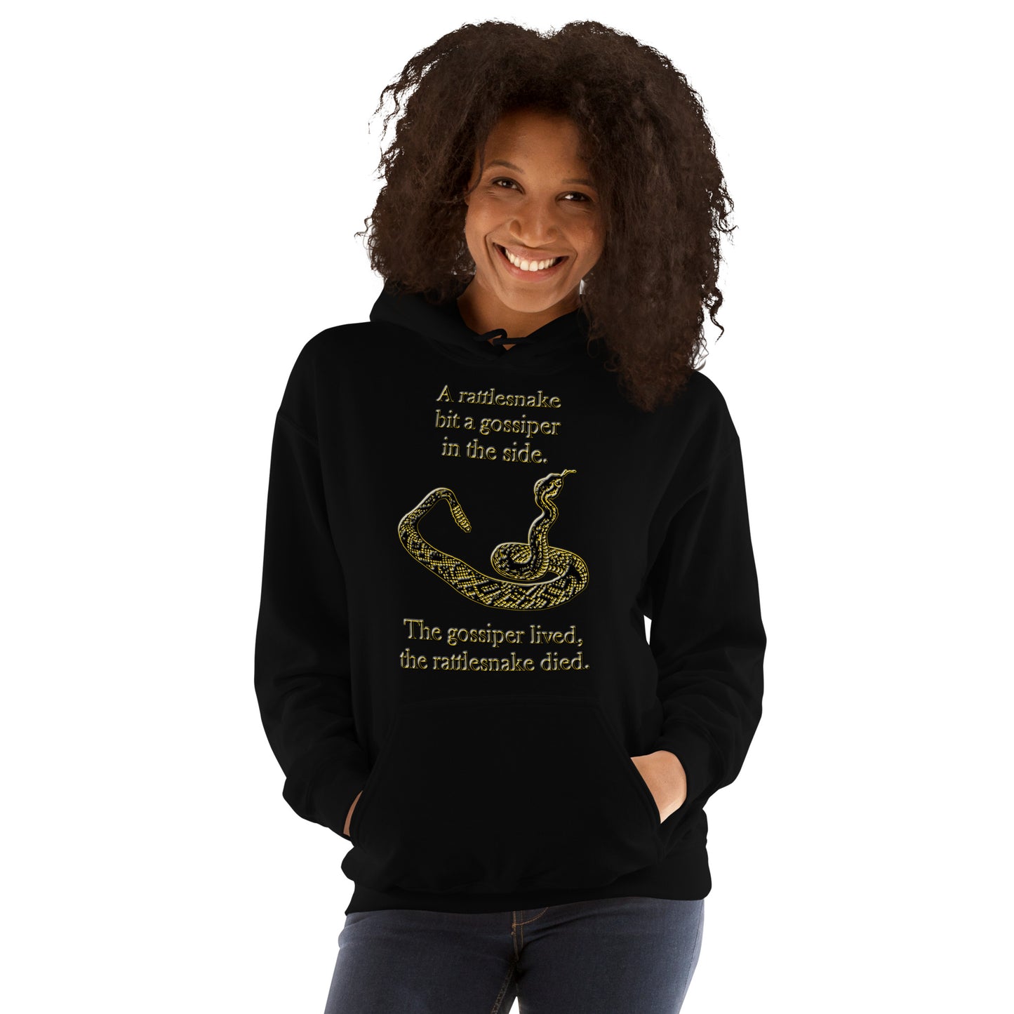 A010 Hoodie – Gildan 18500 Unisex Hoodie Featuring a Rattlesnake Graphic and the Text “A Rattlesnake Bit a Gossiper in the Side – The Gossiper Lived, The Rattlesnake Died.”