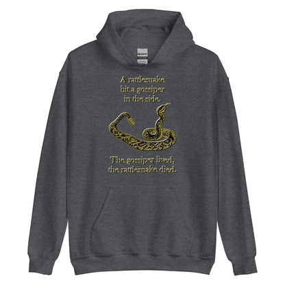 A010 Hoodie – Gildan 18500 Unisex Hoodie Featuring a Rattlesnake Graphic and the Text “A Rattlesnake Bit a Gossiper in the Side – The Gossiper Lived, The Rattlesnake Died.”