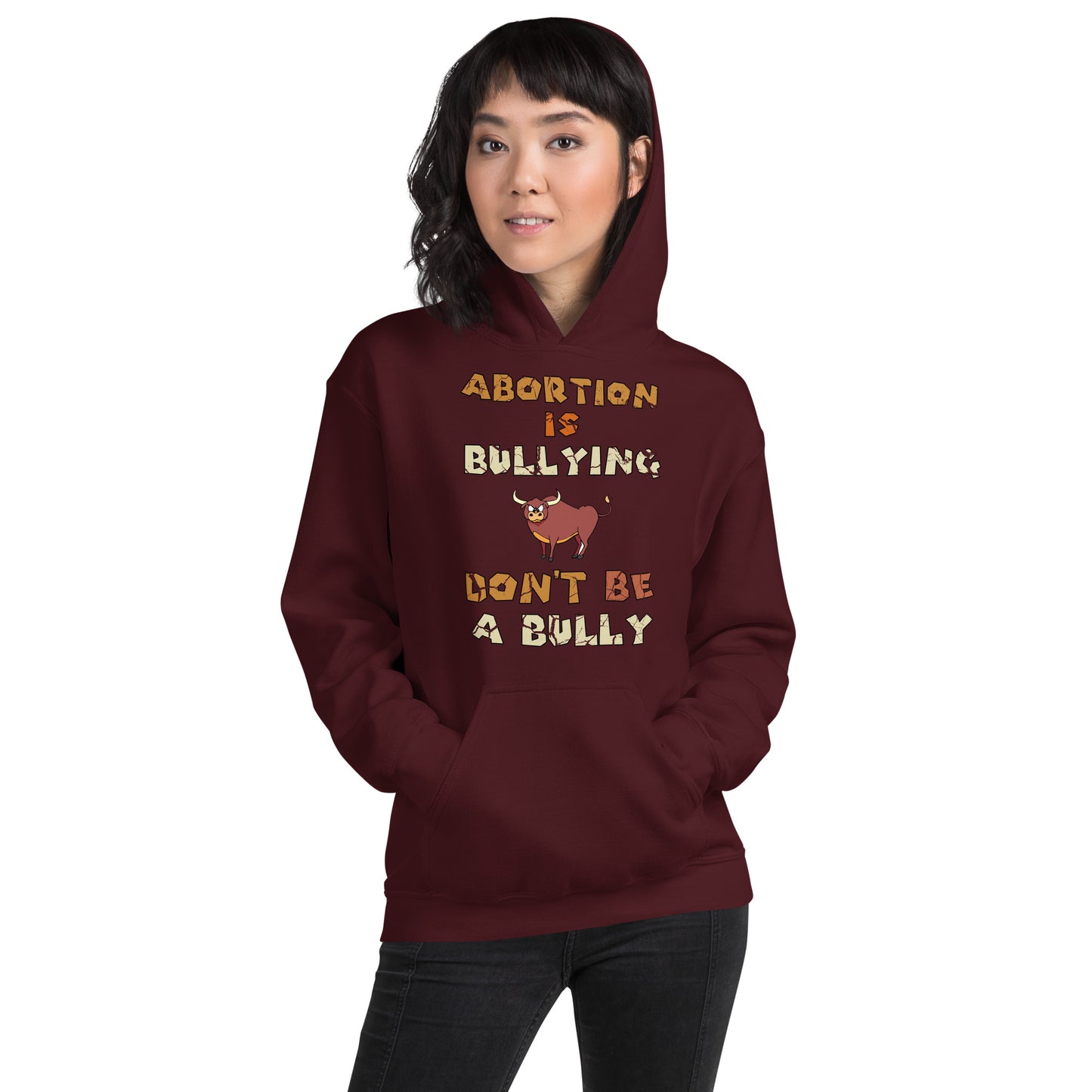 A001 Hoodie – Gildan 18500 Unisex Hoodie Featuring Bull-Steer Graphic with text “Abortion is Bullying. Don’t be a Bully.”