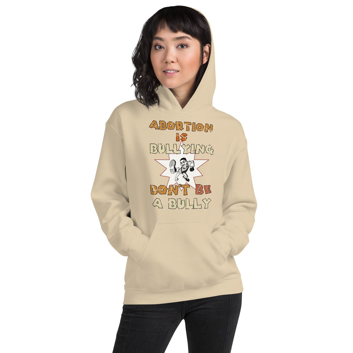 A001 Hoodie – Gildan 18500 Unisex Hoodie Featuring Mean Guy Graphic with text “Abortion is Bullying. Don’t be a Bully.”