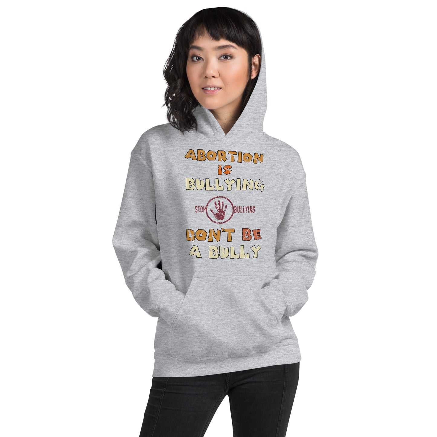 A001 Hoodie – Gildan 18500 Unisex Hoodie Featuring Stop-Hand Graphic with text “Abortion is Bullying. Don’t be a Bully.”