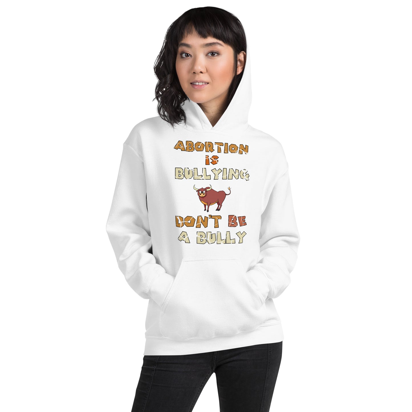 A001 Hoodie – Gildan 18500 Unisex Hoodie Featuring Bull-Steer Graphic with text “Abortion is Bullying. Don’t be a Bully.”