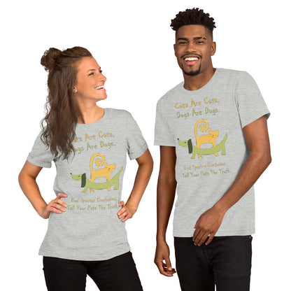 A004 T-shirt - Bella + Canvas 3001 Unisex T-shirt Featuring a Colorful Cat and Dog, with Text, “Cats are Cats. Dogs are Dogs. End Species Confusion. Tell Your Pets the Truth.”