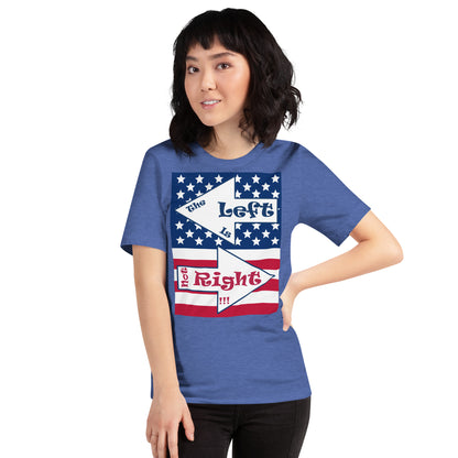 A017 T-shirt - Bella + Canvas 3001 Unisex T-shirt Featuring the Stars and Stripes of the U S Flag with the Text “The Left Is Not Right.”