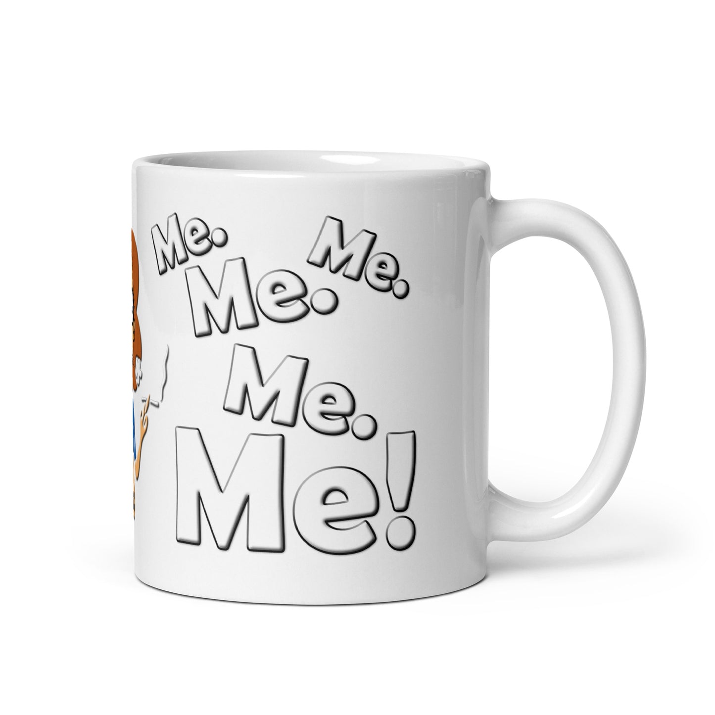 A015 Mug - White Glossy Ceramic Mug Featuring a Graphic of a Young Pregnant Woman Smoking, with the Text “I’m Pro-choice. I Only Care About Me. Me. Me. Me. Me!”