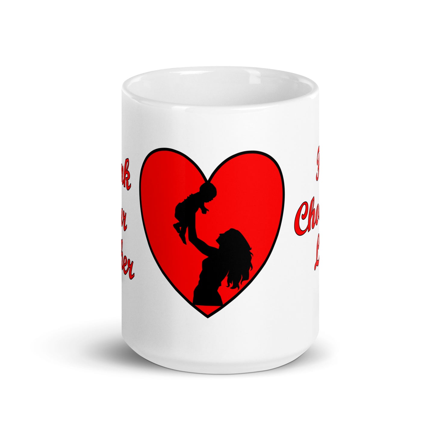 A002 Mug - White Glossy Ceramic Mug Featuring Mother and Baby Graphic with text “Thank Your Mother For Choosing Life.”